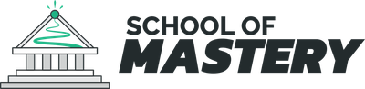 School of Mastery