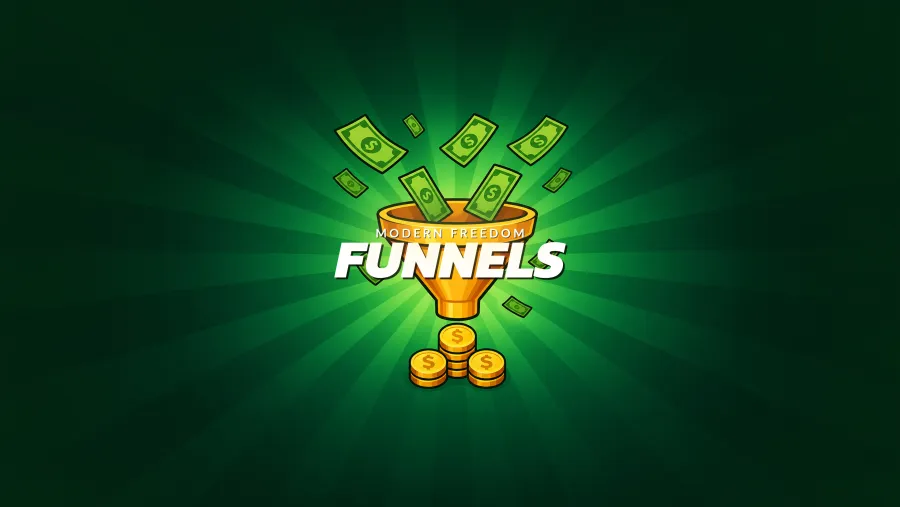 Modern Freedom Funnels
